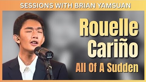 ROUELLE CARIÑO Sings "All Of A Sudden" In Sessions With Brian Yamsuan