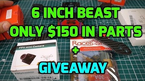 How To Build A Budget 6 inch FPV Freestyle Drone Quadcopter // Giveaway