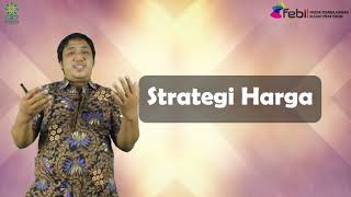 Strategi Marketing Mix Penetapan Harga | Fahri Ali Ahzar, S.E., M.Si.