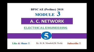 Module 3 Lecture 5 : A. C. Network