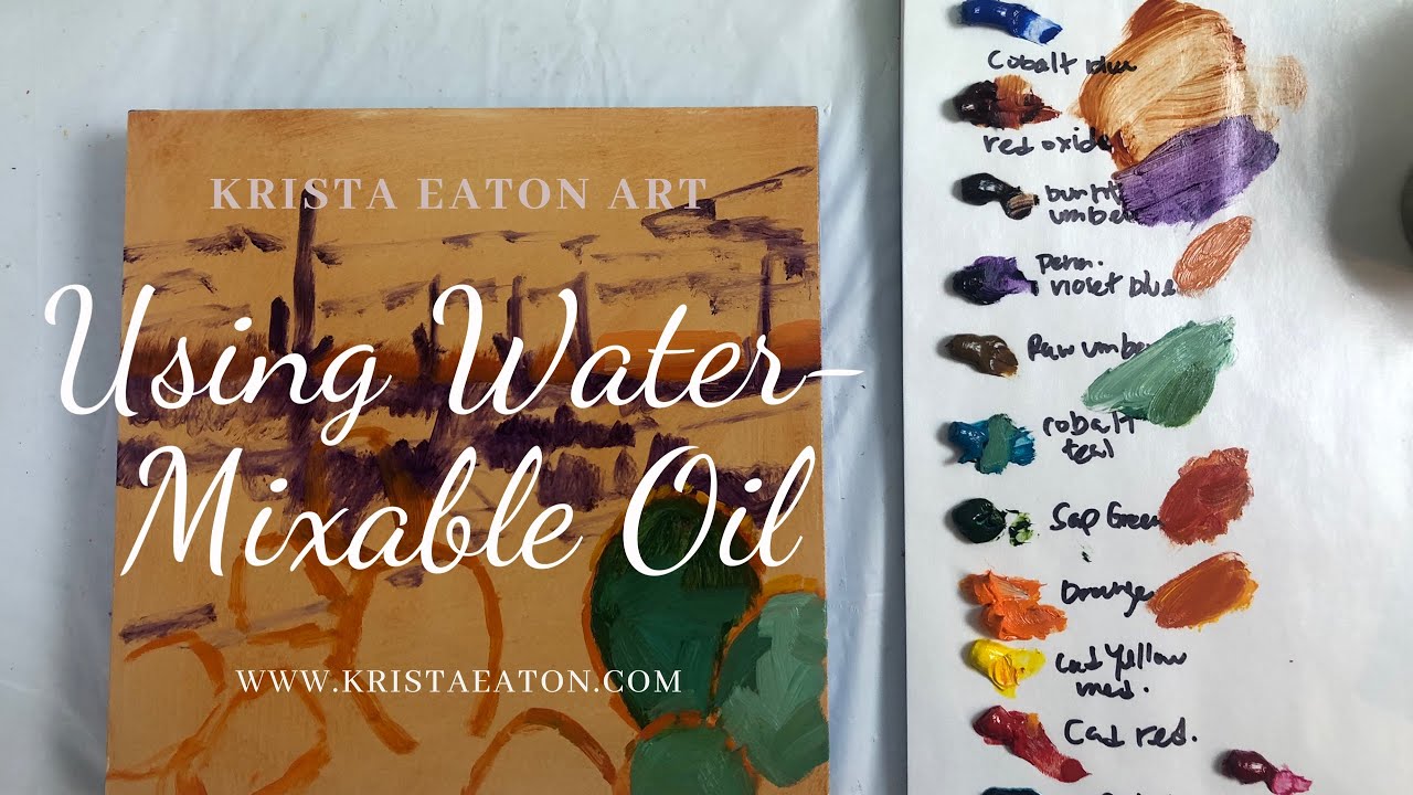 Water-Mixable Oils vs Traditional Oil Paint Review & Techniques