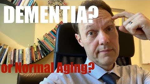 Dementia or Normal Cognitive Decline?