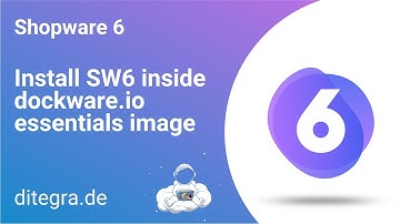 4/4 - install shopware 6 inside dockware.io essentials image with the new flex template