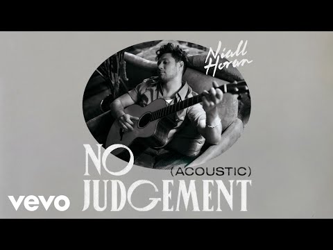 Niall Horan - “No Judgement” (Acoustic Version) 