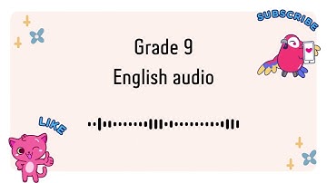 Grade 9 English unit 9 lesson 1 ex 4b