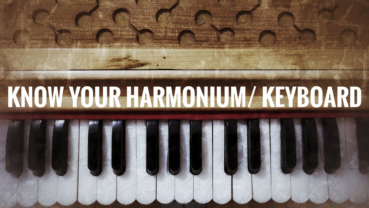 हारमोनियम पर इंग्लिश नोट्स - Notes on Harmonium - Basic Lesson हारमोनियम पर इंग्लिश नोट्स - Notes on Harmonium - Basic Lesson