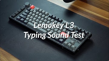 Lemokey L3 Typing Sound Test