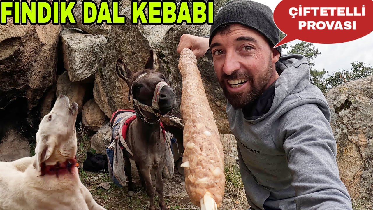 FINDIK DALI KEBABI~ÇİFTETELLİ PROVASI !!HAYDA~DERELER TAŞMIŞ~SERAYI DOMATES DOLDURDUK