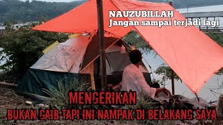 CAMP FISHING Paling mengerikan seumur hidup saya