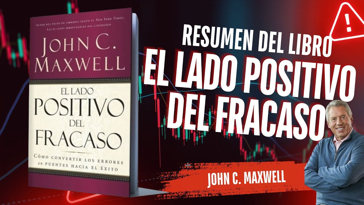 Resumen del Libro El Lado Positivo del Fracaso - YouTube