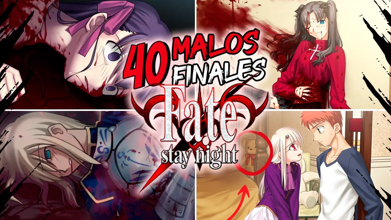 LOS 40 BAD ENDINGS DE FATE/STAY NIGHT VN QUE TE DEJARÁN IMPACTADO!