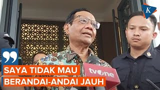 Respons Mahfud Ditanya Peluang Bergabung Lagi ke Kabinet Usai Pilpres
