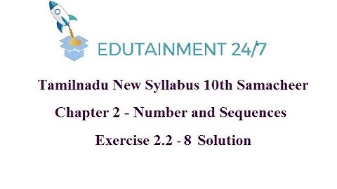 10th std Maths|TN Samacheer Syllabus|Numbers and Sequences|Exercise 2.2 - 8 Solution|ex 2.2 sum 8