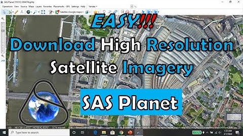 Gratis ! Citra Satelit Resolusi Tinggi Google Terbaru - SAS Planet | ArcGIS