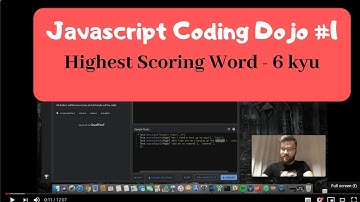 Javascript Coding Dojo #1 Highest Scoring Word - 6 kyu