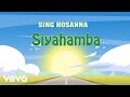 Sing Hosanna - Siyahamba | Bible Songs for Kids