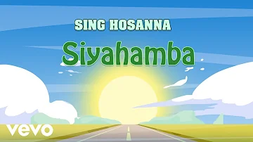 Sing Hosanna - Siyahamba | Bible Songs for Kids