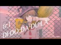 感傷ベクトル / new single 「DI-DO-DA-DU-LA」 digest