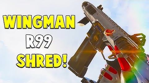 WINGMAN & R99 SHRED! Apex Legends Gameplay