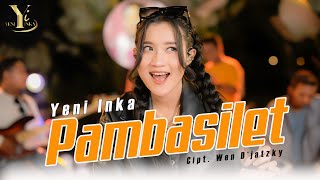 Yeni Inka - Pambasilet ( Music Yi Production)