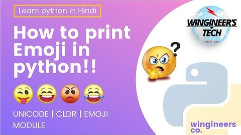 How to print emoji😁😛😋🤣 in python🐍 | Emoji
