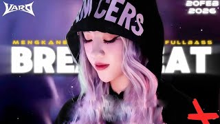 KASI KENCENGG!! |BREAKBEAT PARTY FULL BASS 2026 MENGKANE |DJ VARO