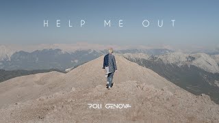 Poli Genova - Help Me Out [Official Video]