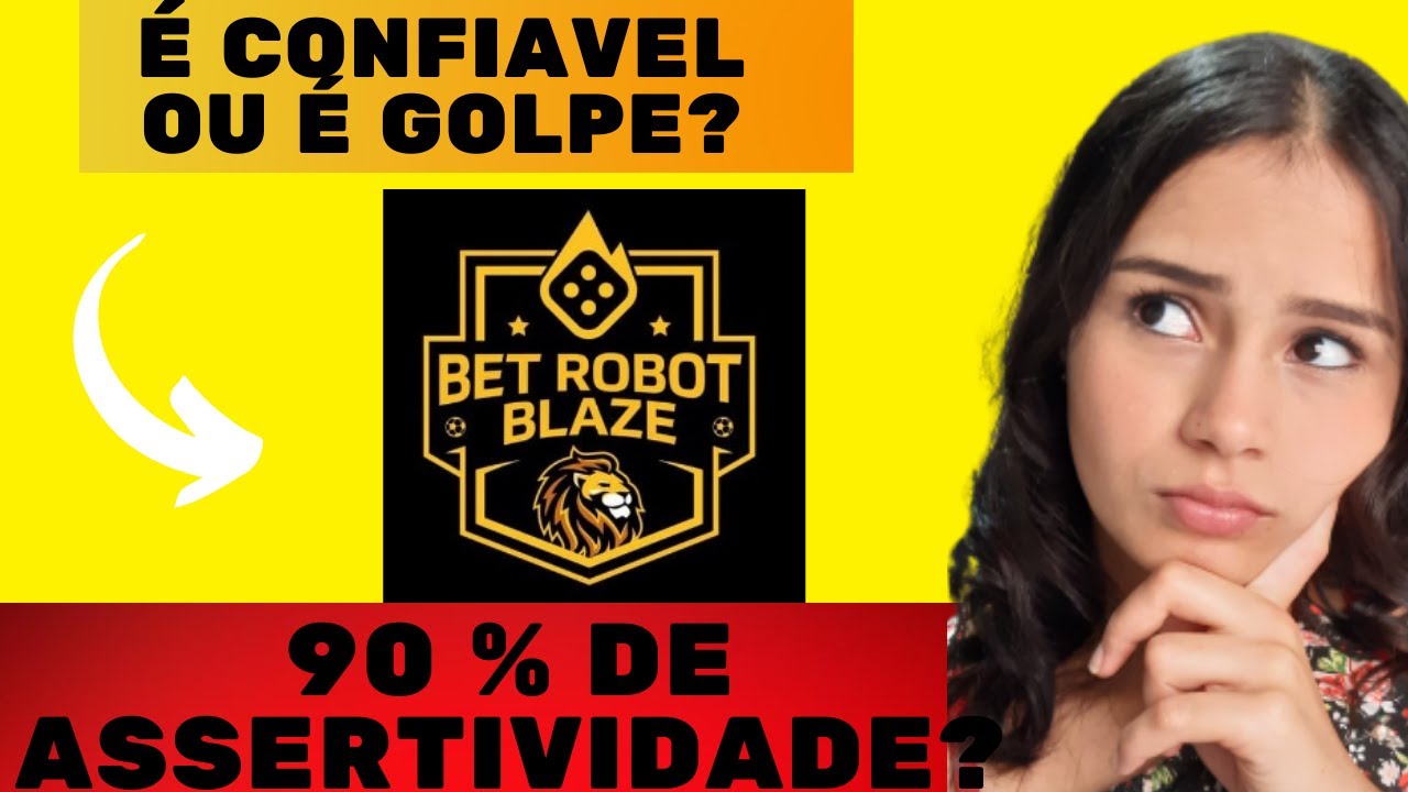 Bet Robot Blaze Funciona? Bet Robot Blaze Vale Apena?  É Confiavel?Bet Robot Blaze Gratis