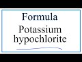 Potassium Hypochlorite and Ionic Charges