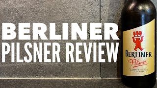 Berliner Pilsner Review By Berliner Pilsner Brauerei | German Pilsner Review