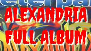 PETERPAN FULL ALBUM #ALEXANDRIA#