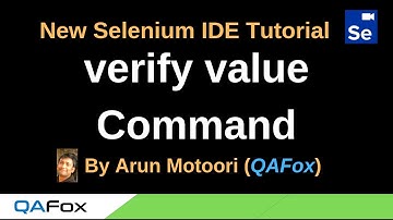 New Selenium IDE - Part 31 - verify value Command