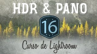 Curso de Lightroom CC || 16 || HDR y Panorámicas