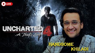 Handsome Khiladi Plays Uncharted 4    || SUNDAY LIVE || 😁😂