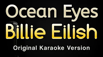 Ocean Eyes - Billie Eilish (Karaoke Songs With Lyrics - Original Key)