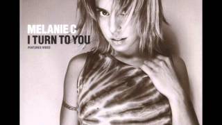 Melanie C - I Turn To You (2000)