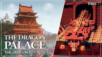 The Dragon Palace - Tutorial Part 7: The Dragon