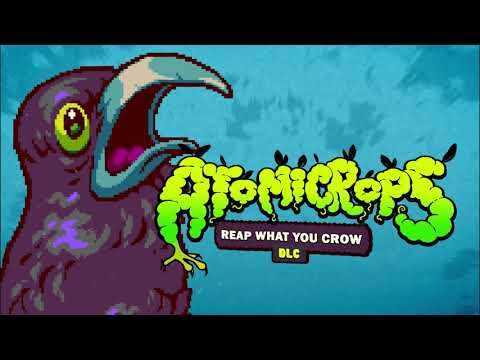 Atomicrops: Reap What You Crow DLC Launch Trailer