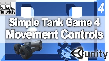 Setting Up a Simple Tank Game in Unity Part 4 - Movement Controls