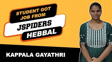 Placement Journey of BSC Graduated as Software Developer | Jspiders Hebbal | K  GYATHRI