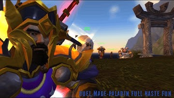 DUEL Mage vs Paladin / Full haste / Mond-WoW 3.3.5a