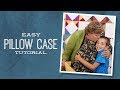 Children's Sewing Projects: Easy Pillowcase with Jenny and Talon