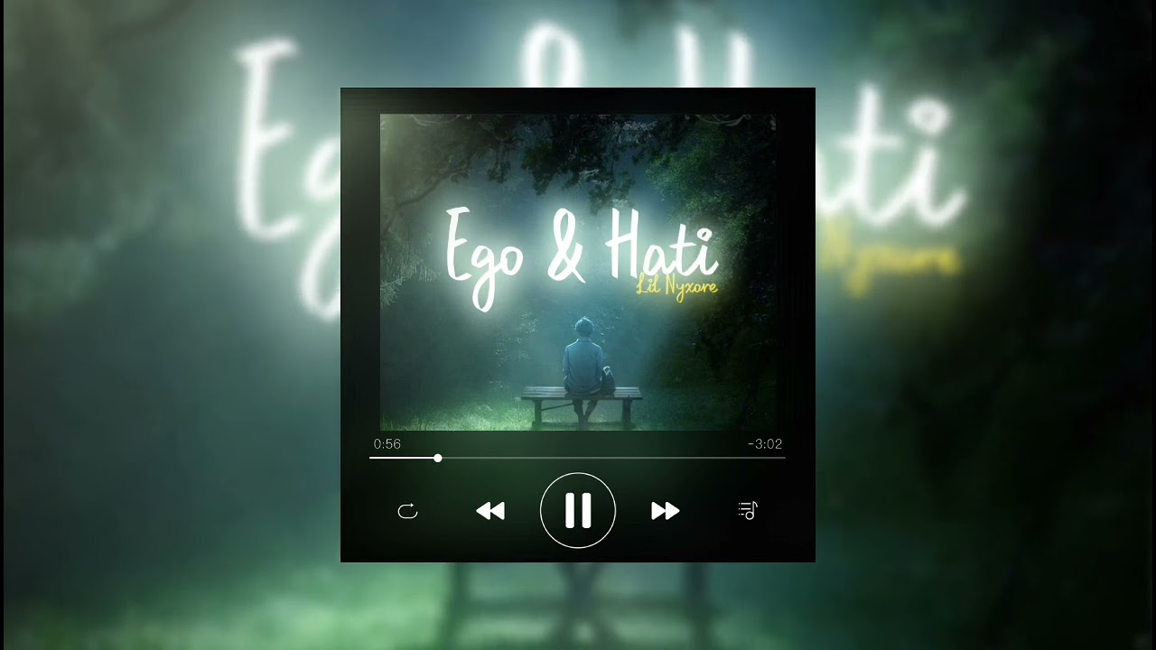 Ego & Hati - Lil Nyxore