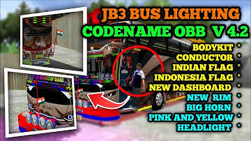 JB3 Lighting Codename BUSSID V 4.2 FOR BUS SIMULATOR INDONESIA FREE download LINK