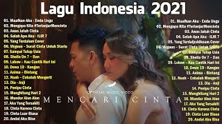 Top Lagu Pop Indonesia Terbaru 2021 Hits Pilihan Terbaik enak Didengar Waktu Kerja