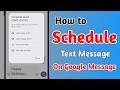 How to Schedule Text Message On Google Messages 2026 || Schedule Send Messages With Google Messages