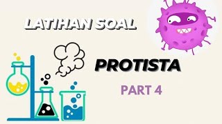 PEMBAHASAN SOAL PROTISTA (PART 4)