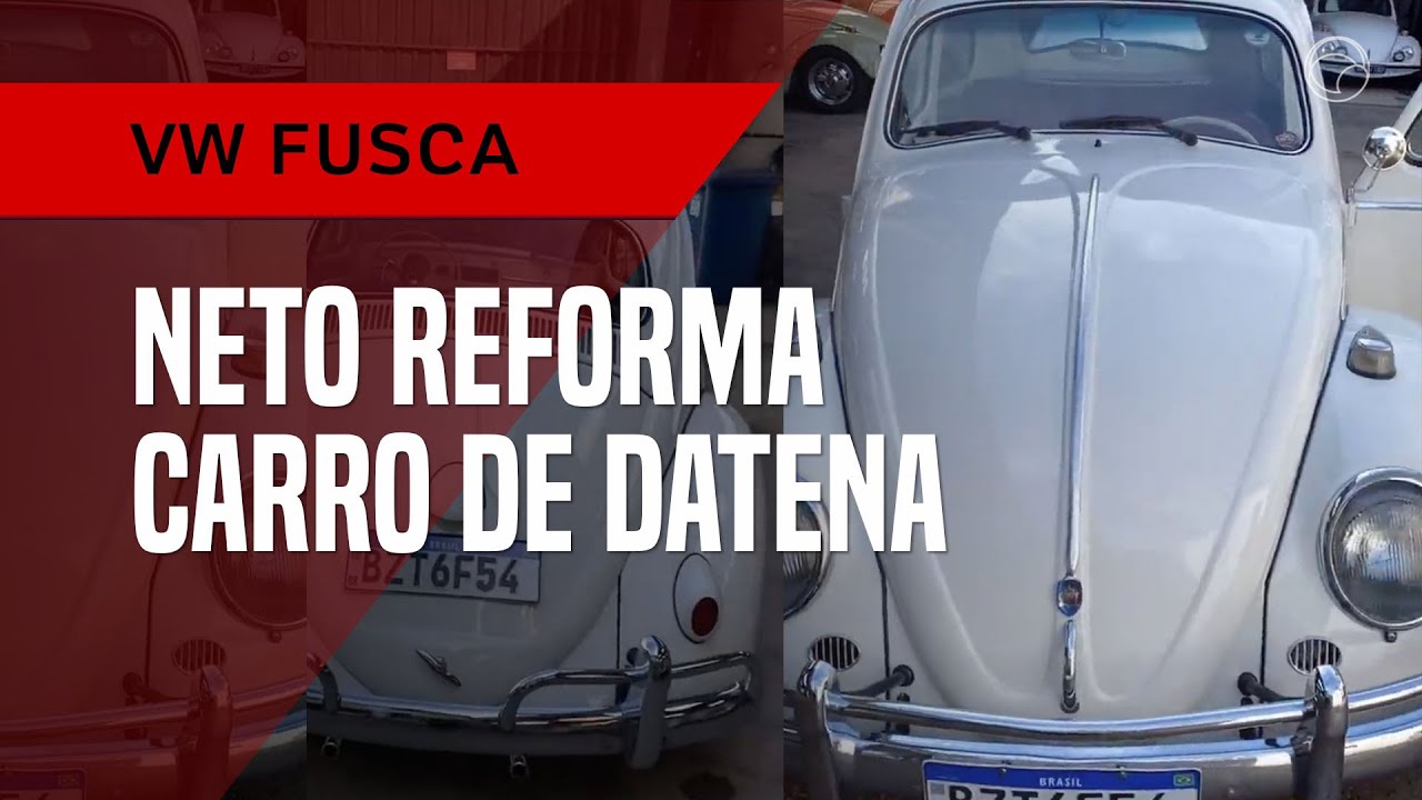 Neto mostra reforma em VW Fusca 1962 que comprou de José Luiz Datena -  01/07/2021 - UOL Carros