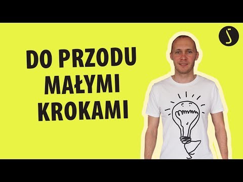 Konsekwencja! Codziennie, małe