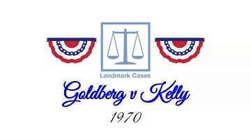Goldberg v Kelly (1970)